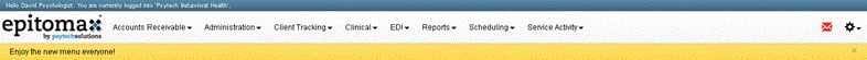 epitoma%
Accounts Receivable.
by
Enjoy the new menu everyone!
Administration
Client Tracking
Reports
Scheduling.
Service Activitf